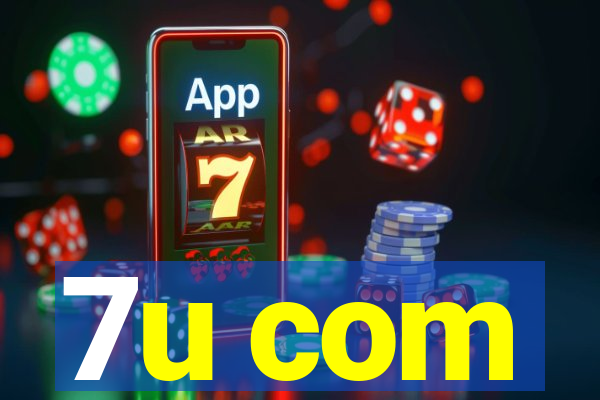 7u com